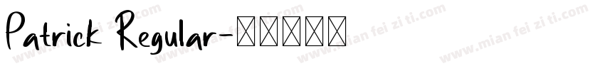 Patrick Regular字体转换